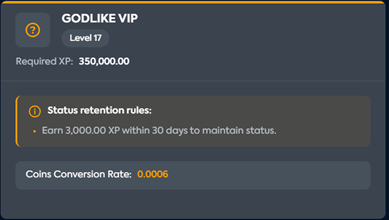 Starzbet VIP program card for Godlike VIP Level 17 — Required XP 350,000, status retention rule: Earn 1,000,000 XP within 30 days, Coins Conversion Rate 0.0008